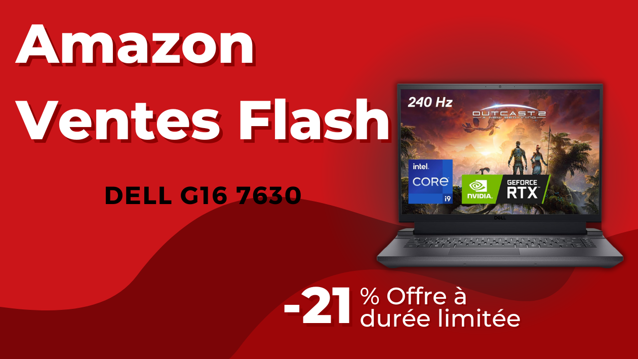 Dell G16 7630 PC Portable Gaming – Économisez 400€! Dell G16 7630 PC Portable Gaming – Économisez 400€!