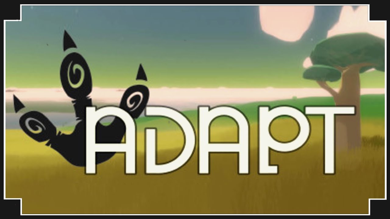 Adapt est le successeur spirituel de Spore Adapt est le successeur spirituel de Spore
