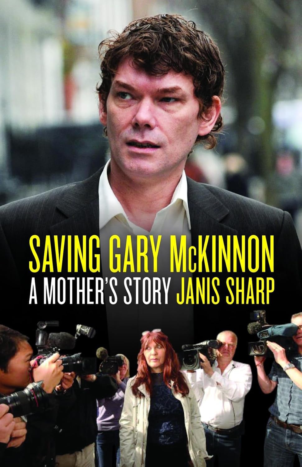 Couverture du livre Saving Gary McKinnon Couverture du livre Saving Gary McKinnon